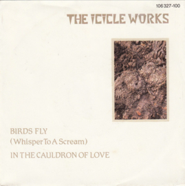 The Icicle Works – Birds Fly (Whisper To A Scream) (1984)
