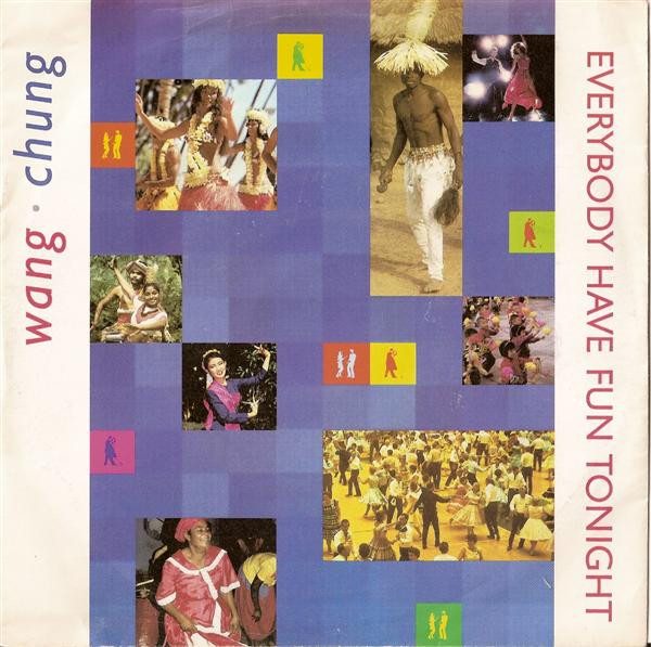Wang Chung – Everybody Have Fun Tonight (1986)