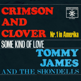 Tommy James And The Shondells – Crimson And Clover (1969)