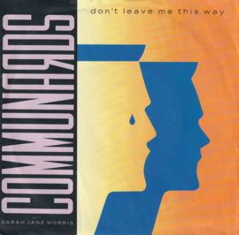 Communards & Sarah Jane Morris – Don't Leave Me This Way (1986)