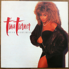 Tina Turner ‎– Break Every Rule ('80s)