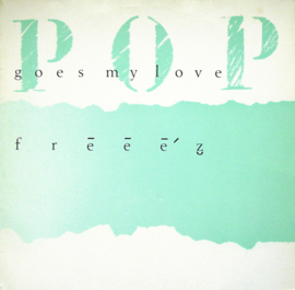 Freeez – Pop Goes My Love (1983) (SYNTH POP) (12 -INCH)