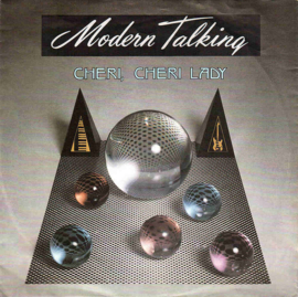 Modern Talking – Cheri, Cheri Lady (1985)