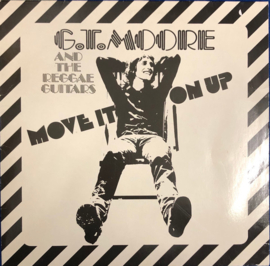 G.T. Moore And The Reggae Guitars – Move It On Up ('70s)