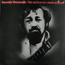 Cornelis Vreeswijk – Het Recht Om In Vrede Te Leven (1978)