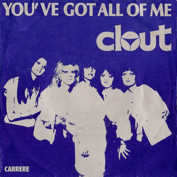 Clout – You've Got All Of Me (1978)