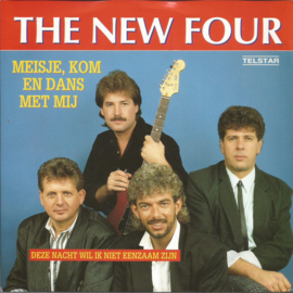 The New Four – Meisje, Kom En Dans Met Mij (1991) (TELSTAR)