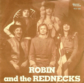 Robin And The Rednecks – Zwartemarkt Mythe / Long Gone (1981)