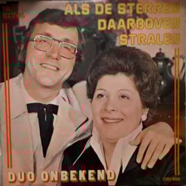 Duo Onbekend – Als De Sterren Daarboven Stralen (1977) (TELSTAR)