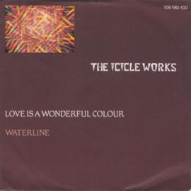 The Icicle Works – Love Is A Wonderful Colour (1984)