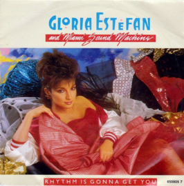 Gloria Estefan And Miami Sound Machine – Rhythm Is Gonna Get You (1987)