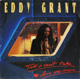 Eddy Grant – Till I Can't Take Love No More (1983) (REGGAE-POP)