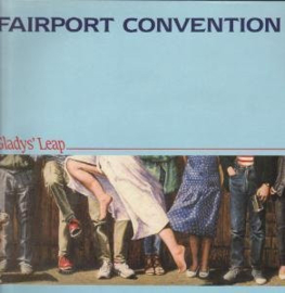 Fairport Convention – Gladys' Leap (1985)