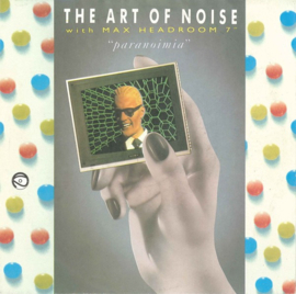 Art Of Noise With Max Headroom – Paranoimia (1986)