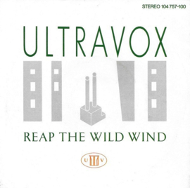 Ultravox – Reap The Wild Wind (1982)