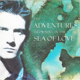 The Adventures – Drowning In The Sea Of Love (1988) (ALTERNATIVE)