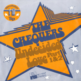 The Chequers – Undecided Love (Part 1 & 2) (1975) (FUNK SOUL)