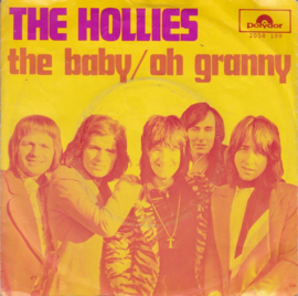 Hollies – The Baby / Oh Granny (1972)