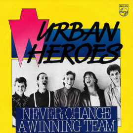 Urban Heroes – Never Change A Winning Team (1983) (DUTCH) (NEW WAVE)