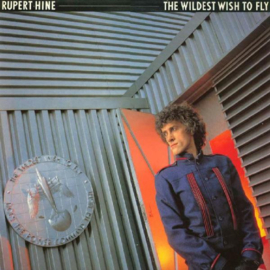 Rupert Hine – The Wildest Wish To Fly (1983)