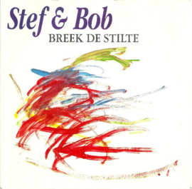 Stef Bos & Bob Savenberg – Breek De Stilte (1991)