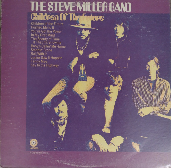 Steve Miller Band – Children Of The Future ('70s)