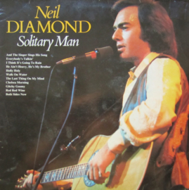 Neil Diamond – Solitary Man (1981)