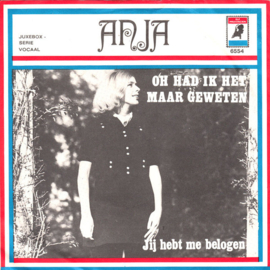 Anja – Oh Had Ik Het Maar Geweten (1970)