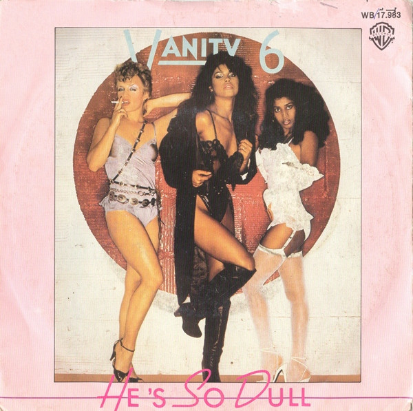 Vanity 6 (PRINCE -members) – He's So Dull (1982)