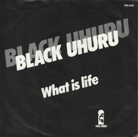 Black Uhuru – What Is Life (1984) (REGGAE)