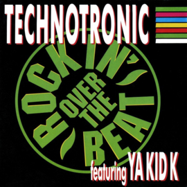 Technotronic Featuring Ya Kid K – Rockin' Over The Beat (1990) (ELECTRONIC)