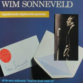 Wim Sonneveld – Nog Niet Eerder Uitgebrachte Opnamen Uit De VARA-Radioserie "Haal Het Doek Maar Op" (1979)