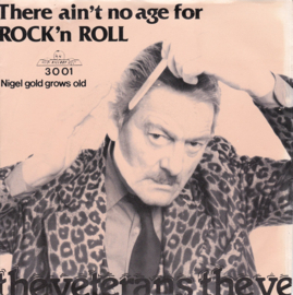 The Veterans – There Ain't No Age For Rock 'n' Roll (1980) (KILLROY TELSTAR)