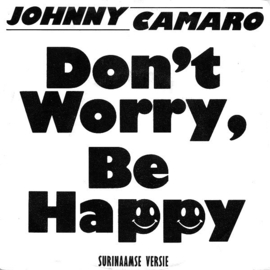 Johnny Camaro (DJ ALFRED LAGARDE) – Don't Worry, Be Happy (1988)