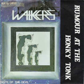 The Walkers – Rumour At The Honky Tonk (1979) (KILLROY/TELSTAR)