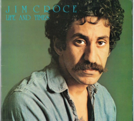 Jim Croce – Life And Times (1976)