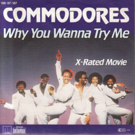 Commodores (LIONEL RICHIE) – Why You Wanna Try Me (1982)