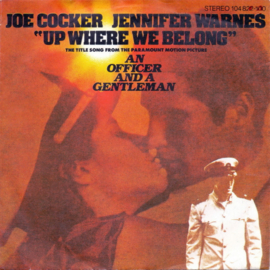 Joe Cocker, Jennifer Warnes – Up Where We Belong (1982) (Paramount Motion Picture "An Officer and a Gentleman")