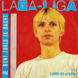 Laga-Laga – Je Bent Zoals Ik Dacht (1984) SKY/TELSTAR)