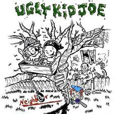 Ugly Kid Joe – Neighbor (1992)