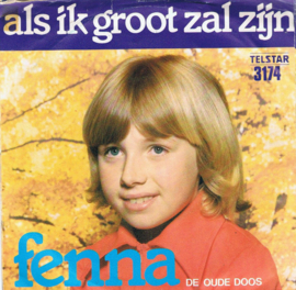 Fenna – Als Ik Groot Zal Zijn (1980) (TELSTAR)