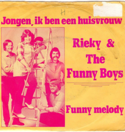 Rieky & The Funny Boys – Jongen, Ik Ben Een Huisvrouw (1980)