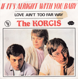 The Korgis – If It's Alright With You Baby