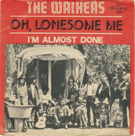 The Walkers – Oh, Lonesome Me (1973) (KILLROY/TELSTAR)
