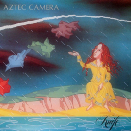 Aztec Camera – Knife (1984) (ALTERNATIVE)