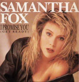 Samantha Fox – I Promise You (Get Ready) (1987)