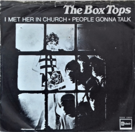 Box Tops – I Met Her In Church / People Gonna Talk (1968)