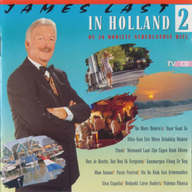 James Last – In Holland 2 (De 30 Mooiste Nederlandse Hits) (1990)