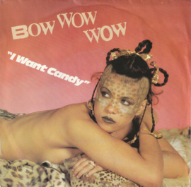 Bow Wow Wow – I Want Candy (1982)