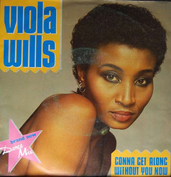 Viola Wills – Gonna Get Along Without You Now (1984)